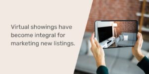 Virtual showings are integral